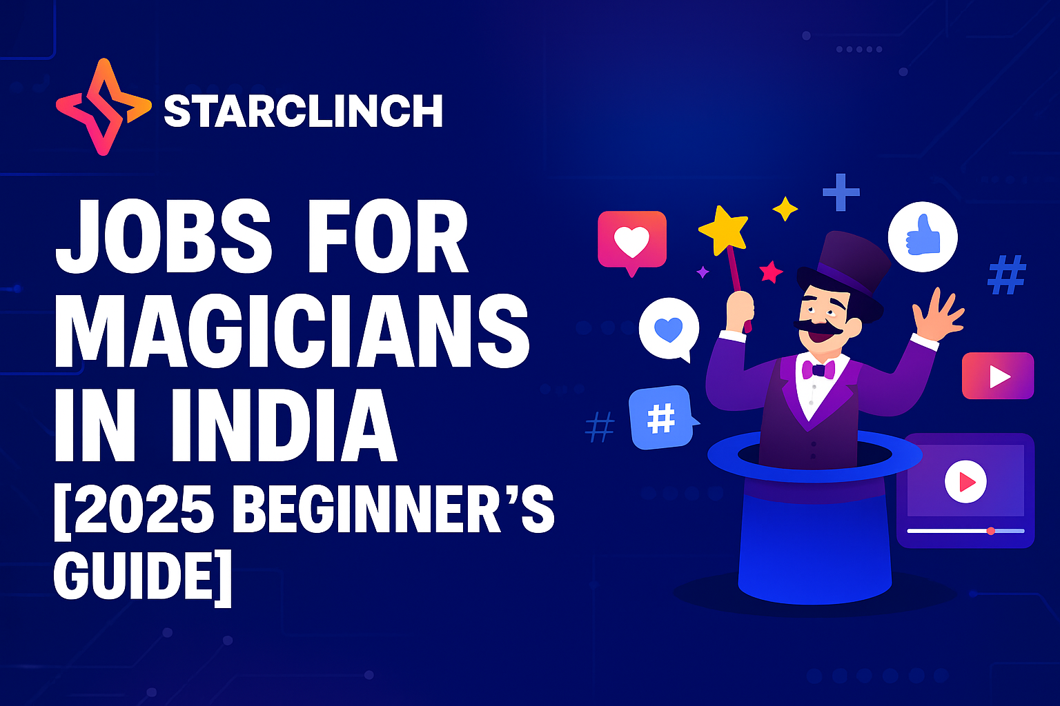Magician Jobs in India: Turn Your Tricks Into a Gigs