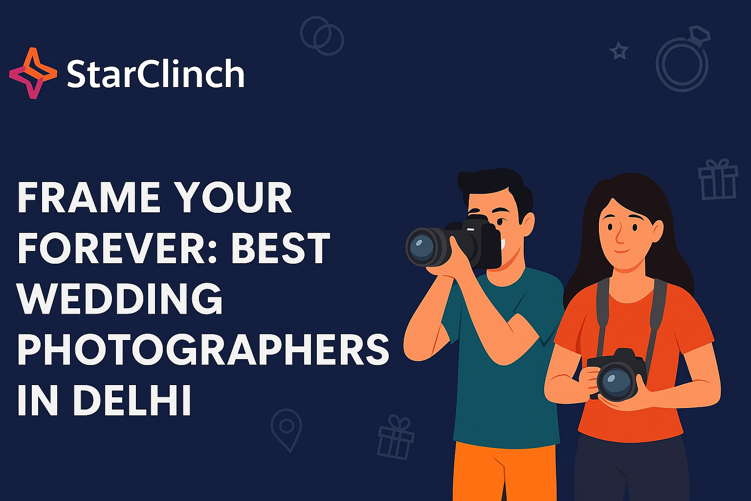 Frame Your Forever: Finding the Best Wedding Photographers in Delhi