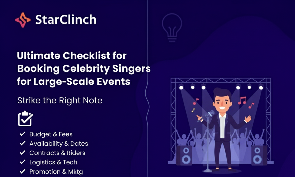 Ultimate Checklist for Booking Celebrity Singers for Large-Scale Events