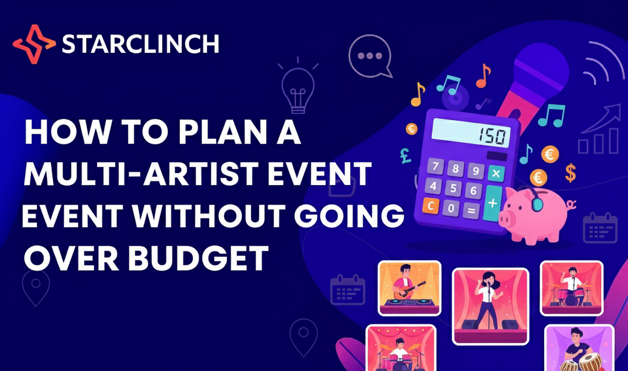 How to Plan a Multi-Artist Event Without Going Over Budget